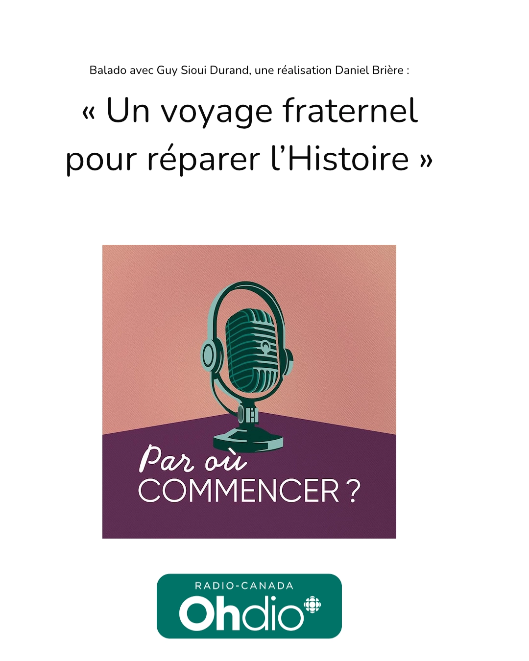 Par où commencer? avec Guy Sioui Durand, épisode 16 janvier 2026